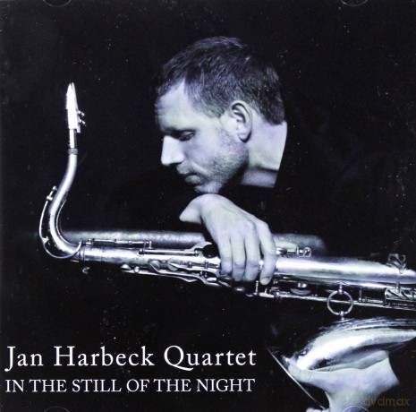 Jan Harbeck Quartet: In the Still of the Night [CD]