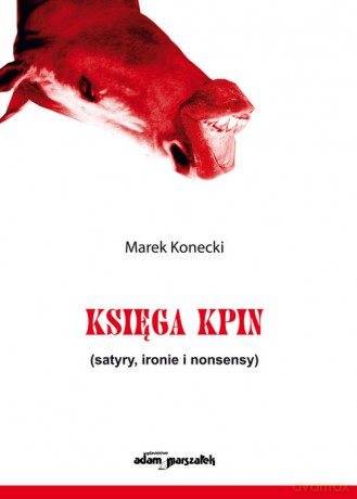 Księga kpin - Marek Konecki [KSIĄŻKA]