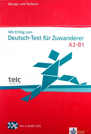 M Erfolog zum Deutsch- Test fur Zuwanderer A2-B1 Ubungs- und Testbuch - Hans-Jurgen Hantschel, Britta Weber [KSIĄŻKA]