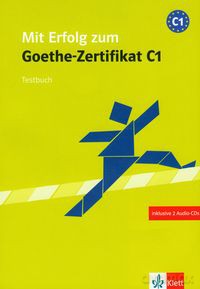 Mit Erfolg zum Goethe-Zertifikat C1 Testbuch - Hans-Jurgen Hantschel, Paul Krieger [KSIĄŻKA]