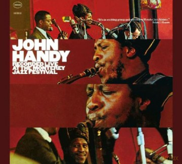 John Handy: Recorded Live At The Monterey Jazz Festival [CD]