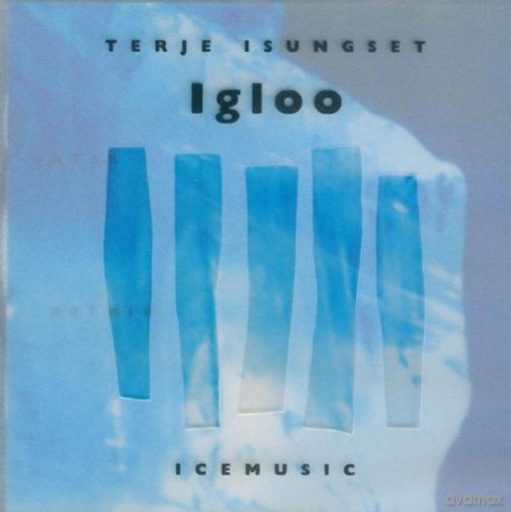 Terje Isungset, Sidsel Endresen: Igloo (Icemusic) [CD]