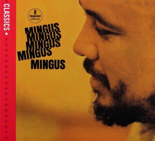 Charles Mingus: Mingus Mingus Mingus Mingus Mingus [CD]