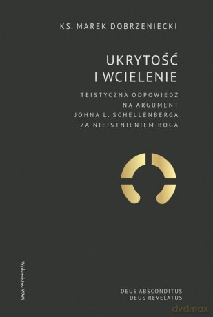 Ukrytość i Wcielenie - Marek Dobrzeniecki [KSIĄŻKA]