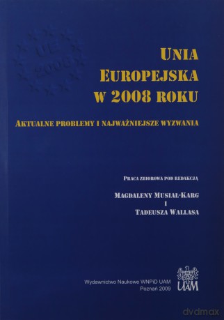 Unia Europejska w 2008 roku [KSIĄŻKA]