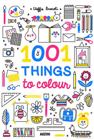 1001 Things to Colour (Auzou Creative Activities) (Colouring Books) - Auzou [KSIĄŻKA]