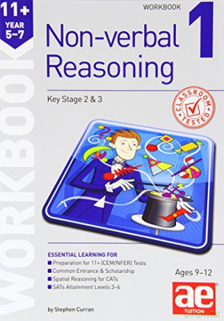 11+ Non-verbal Reasoning Year 5-7 Workbook 1: Including Multiple-choice Test Technique - Stephen C. Curran [KSIĄŻKA]