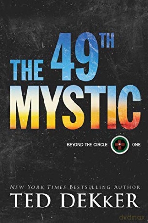 49th Mystic: 1 (Beyond the Circle) - Dekker [KSIĄŻKA]