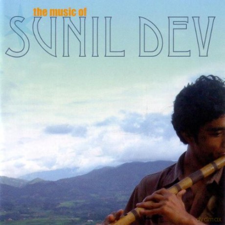 Sunil Dev: The Music Of Sunil Dev [CD]