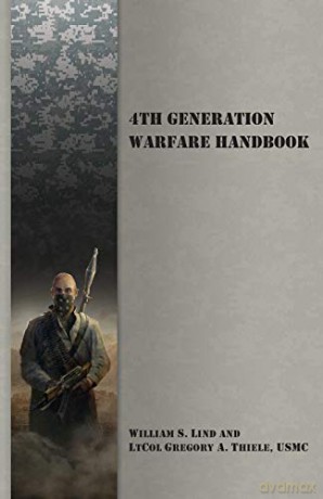 4th Generation Warfare Handbook - William S. Lind [KSIĄŻKA]