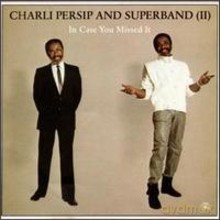 Charli Persip and Superband (II): In Case You Missed It [CD]