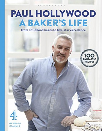 A Baker's Life: 100 fantastic recipes, from childhood bakes to five-star excellence - Paul Hollywood [KSIĄŻKA]
