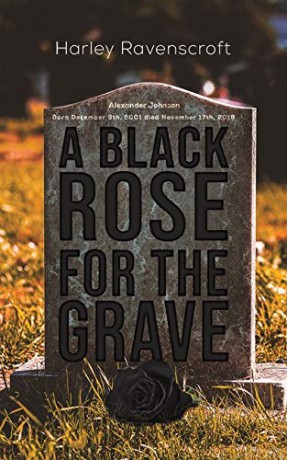 A Black Rose for the Grave - Harley Ravenscroft [KSIĄŻKA]