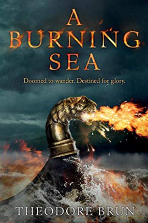 A Burning Sea: 3 (Wanderer Chronicles) - Theodore Brun [KSIĄŻKA]