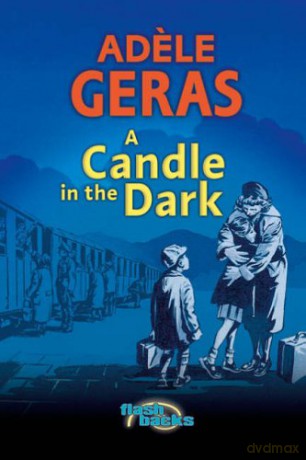 A Candle in the Dark (Flashbacks) - Adele Geras [KSIĄŻKA]