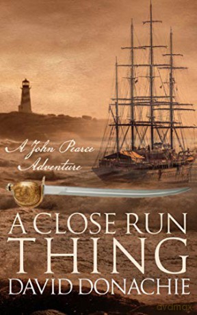 A Close Run Thing: 15 (John Pearce) - David Donachie [KSIĄŻKA]