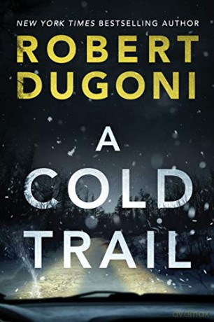 A Cold Trail (Tracy Crosswhite) - Robert Dugoni [KSIĄŻKA]