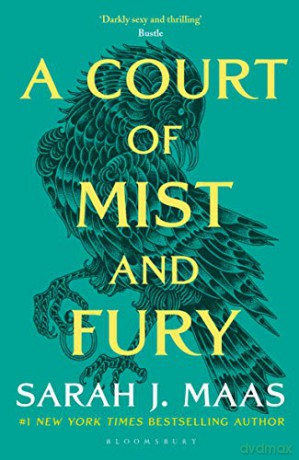 A Court of Mist and Fury: The #1 bestselling series (A Court of Thorns and Roses) - Sarah J. Maas [KSIĄŻKA]