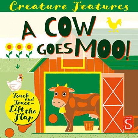 A Cow Goes Moo! (Creature Features) - John Townsend [KSIĄŻKA]