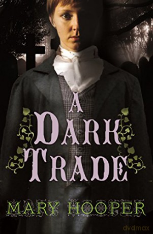 A Dark Trade - Mary Hooper [KSIĄŻKA]