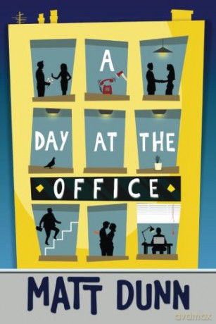 A Day at the Office: 1 - Matt Dunn [KSIĄŻKA]