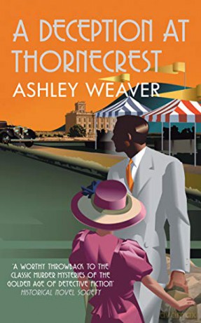 A Deception at Thornecrest: A stylishly evocative whodunnit (Amory Ames) - Ashley Weaver [KSIĄŻKA]