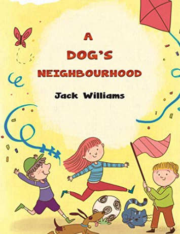 A Dog's Neighbourhood - Jack Williams [KSIĄŻKA]