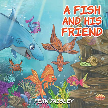 A Fish and His Friend - Fern Paisley [KSIĄŻKA]