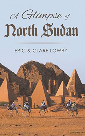 A Glimpse of North Sudan - Eric, Clare Lowry [KSIĄŻKA]