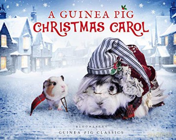 A Guinea Pig Christmas Carol (Guinea Pig Classics) - Charles Dickens [KSIĄŻKA]