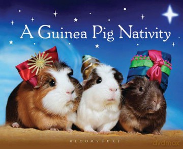 A Guinea Pig Nativity (Guinea Pig Classics) - Bloomsbury [KSIĄŻKA]