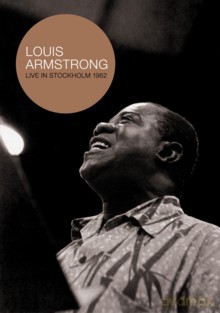Louis Armstrong: Live In Stockholm 1962 [DVD]