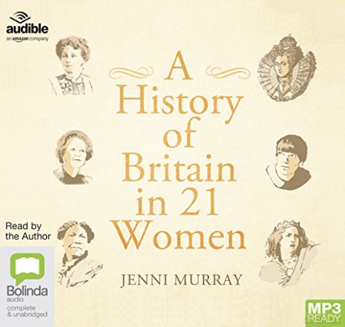 A History of Britain in 21 Women - Jenni Murray [KSIĄŻKA]