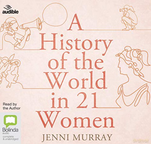 A History of the World in 21 Women - Jenni Murray [KSIĄŻKA]