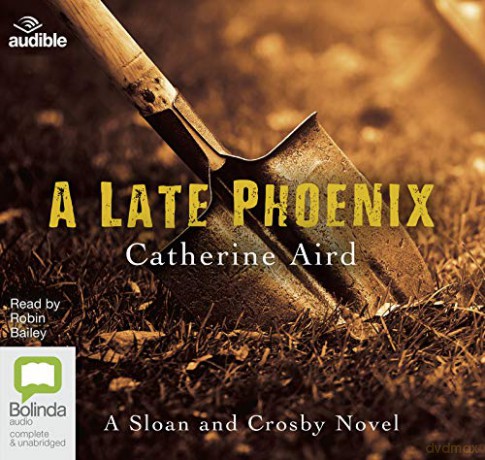 A Late Phoenix: 4 (Sloan and Crosby) - Catherine Aird [KSIĄŻKA]
