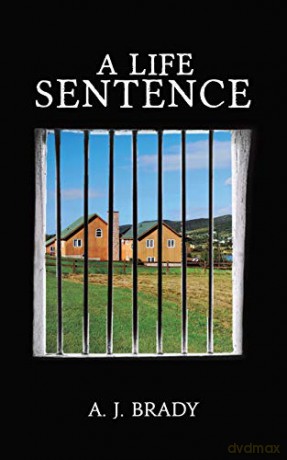 A Life Sentence - A. J. Brady [KSIĄŻKA]