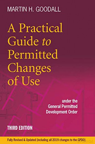 A Practical Guide to Permitted Changes of Use - Martin Goodall [KSIĄŻKA]