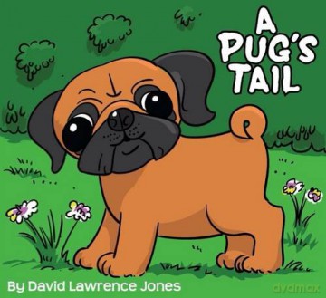 A Pug's Tail (It's a Devon Farm Adventure) - David Lawrence Jones [KSIĄŻKA]