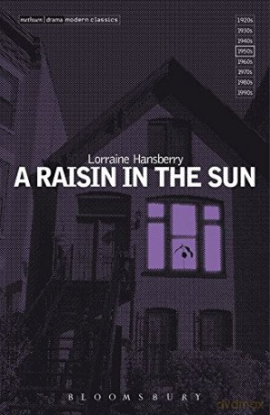 A Raisin in the Sun (Methuen Modern Plays) - Lorraine Hansberry [KSIĄŻKA]
