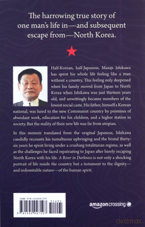 A River in Darkness: One Man's Escape from North Korea - Masaji Ishikawa [KSIĄŻKA]