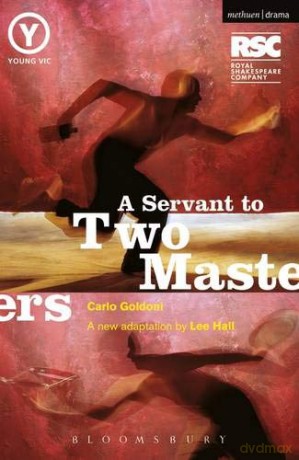 A Servant To Two Masters (Modern Plays) - Carlo Goldoni, Lee Hall [KSIĄŻKA]