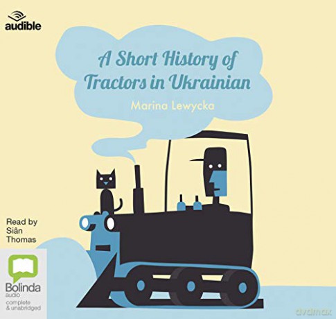 A Short History of Tractors in Ukrainian - Marina Lewycka [KSIĄŻKA]