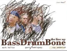 Bass Drum Bone: The Line Up [CD]