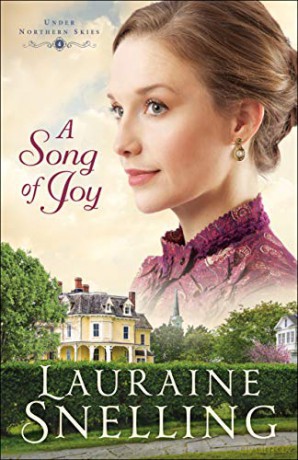 A Song of Joy (Under Northern Skies) - Lauraine Snelling [KSIĄŻKA]