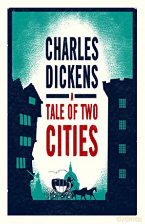 A Tale of Two Cities (Alma Classics Evergreens) - Charles Dickens [KSIĄŻKA]