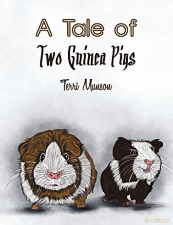 A Tale of Two Guinea Pigs - Terri Munson [KSIĄŻKA]