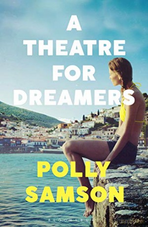 A Theatre for Dreamers: An Observer Fiction Highlight 2020 - Polly Samson [KSIĄŻKA]