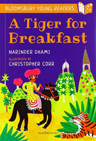 A Tiger for Breakfast: A Bloomsbury Young Reader: Turquoise Book Band (Bloomsbury Young Readers) - Narinder Dhami [KSIĄŻKA]