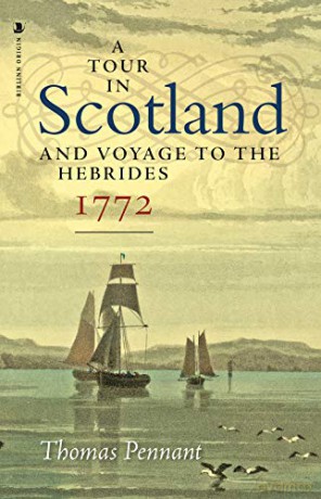 A Tour in Scotland, 1772: And Voyage to the Hebrides - Thomas Pennant [KSIĄŻKA]