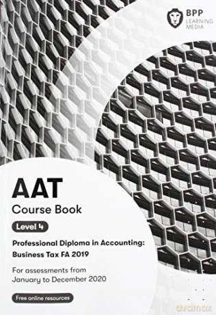 AAT Business Tax FA2019: Coursebook - BPP Learning Media [KSIĄŻKA]